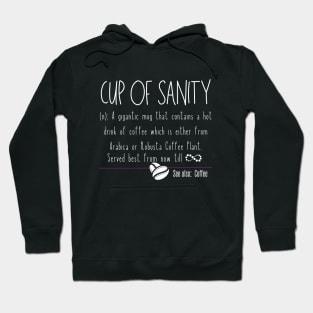 Coffee Cup of Sanity Definition Hoodie